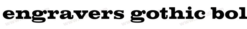 engravers gothic bol字体转换 engravers gothic bol字体转换